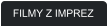 FILMY Z IMPREZ