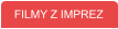 FILMY Z IMPREZ